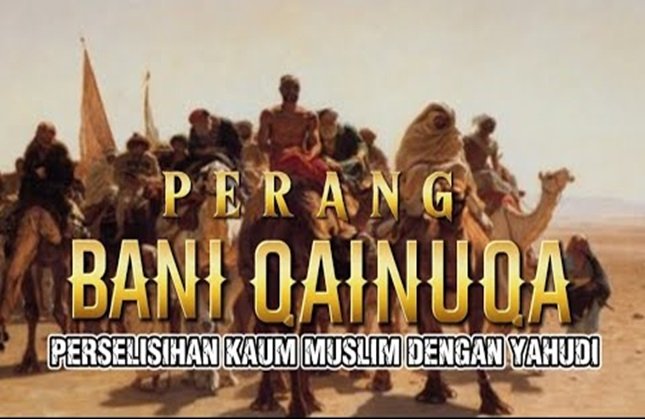 Perang Bani Qainuqo - www.wakafalhudabogor.com