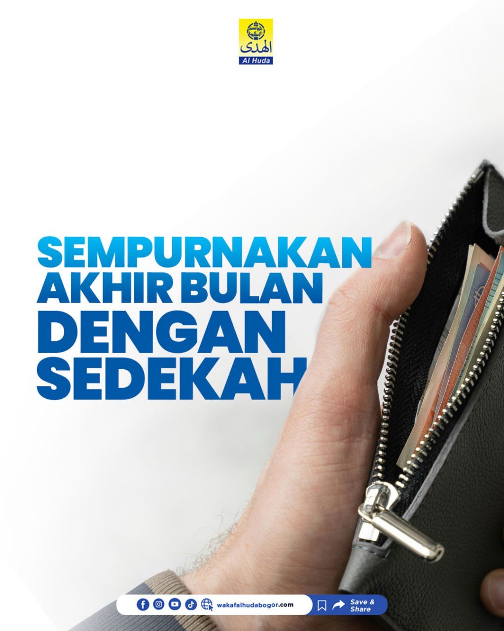 Sempurnakan Akhir Bulan dengan Sedekah - www.wakafalhudabogor.com